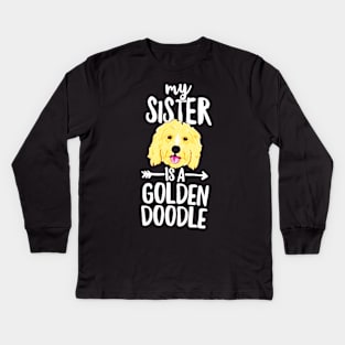 My Sister Is A Goldendoodle Kids Long Sleeve T-Shirt